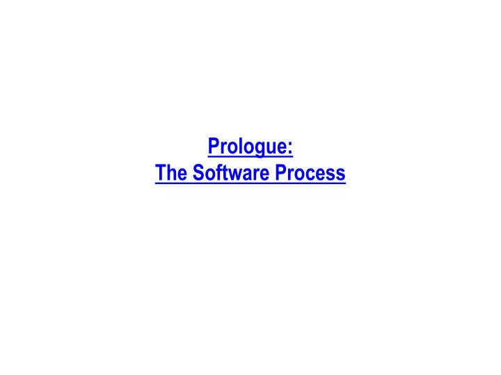 prologue the software process