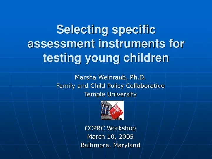 selecting specific assessment instruments for testing young children