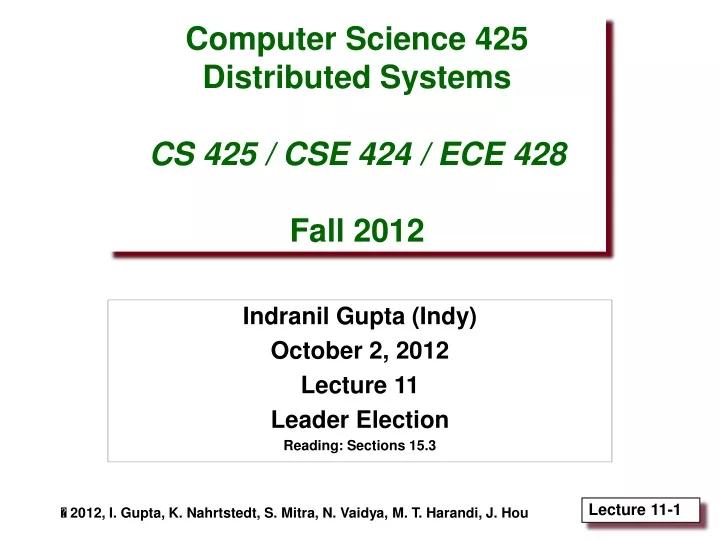 computer science 425 distributed systems cs 425 cse 424 ece 428 fall 2012