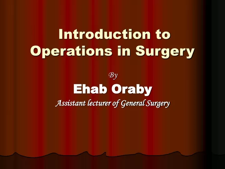 introduction to operations in surgery