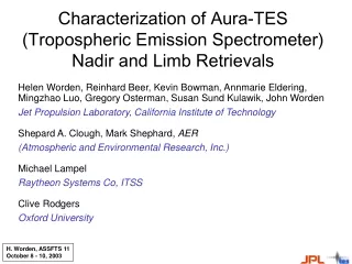 Characterization of Aura-TES  (Tropospheric Emission Spectrometer)  Nadir and Limb Retrievals