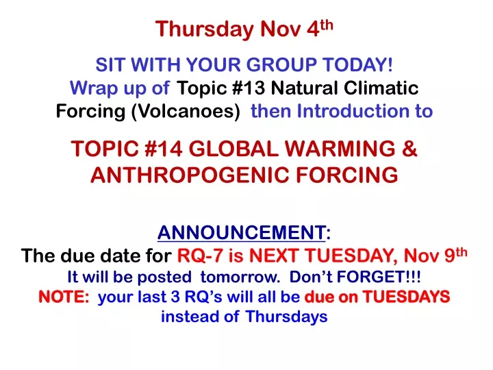 thursday nov 4 th sit with your group today wrap