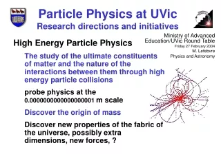 Particle Physics at UVic Research directions and initiatives
