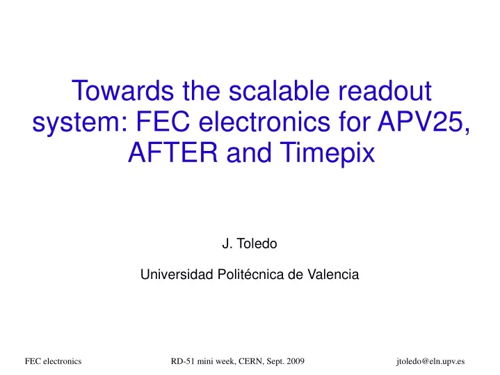 towards the scalable readout system fec electronics for apv25 after and timepix