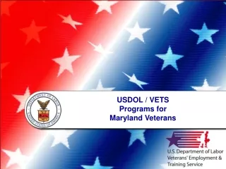 USDOL / VETS  Programs for  Maryland Veterans