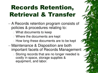 Records Retention, Retrieval &amp; Transfer