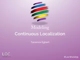 Modeling Continuous Localization
