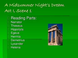 A Midsummer Night’s Dream Act I, Scene 1