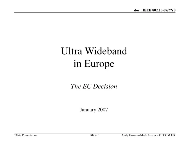 ultra wideband in europe the ec decision