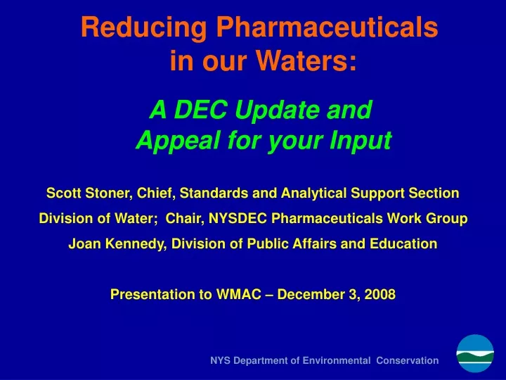 reducing pharmaceuticals in our waters a dec update and appeal for your input