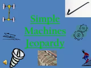 Simple Machines Jeopardy