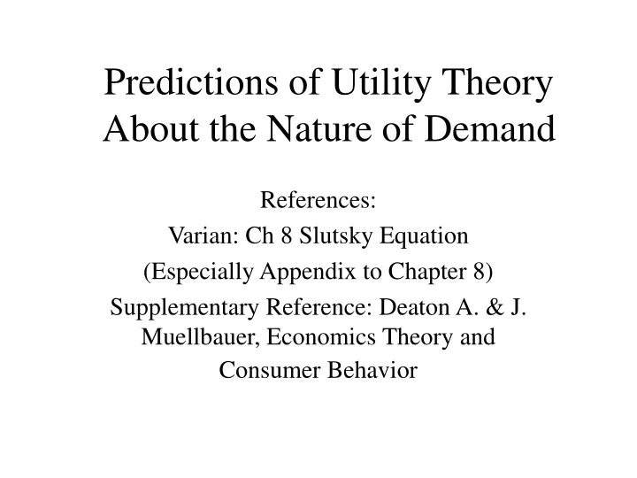 predictions of utility theory about the nature of demand