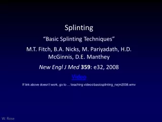 Splinting “Basic Splinting Techniques”