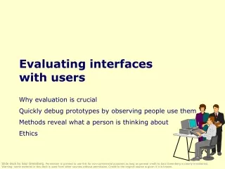 Evaluating interfaces  with users