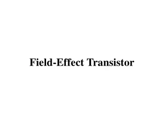 Field-Effect Transistor