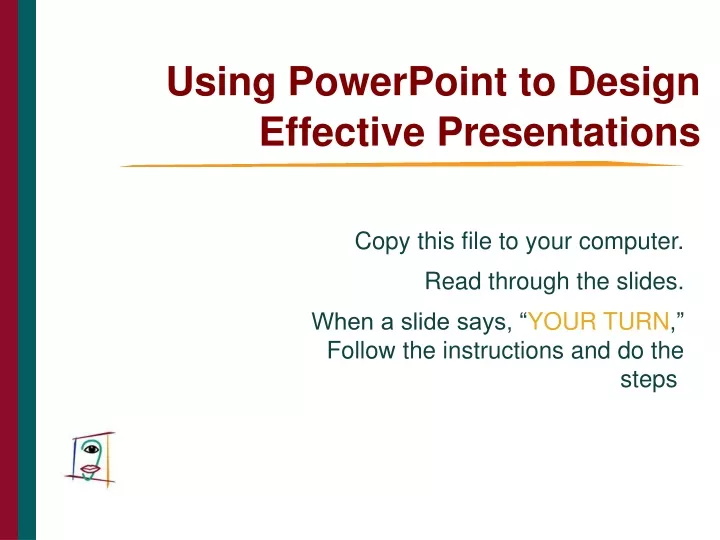 using powerpoint to design effective presentations
