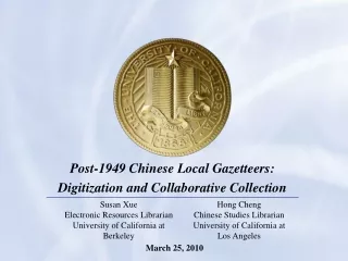 Post-1949 Chinese Local Gazetteers:  Digitization and Collaborative Collection