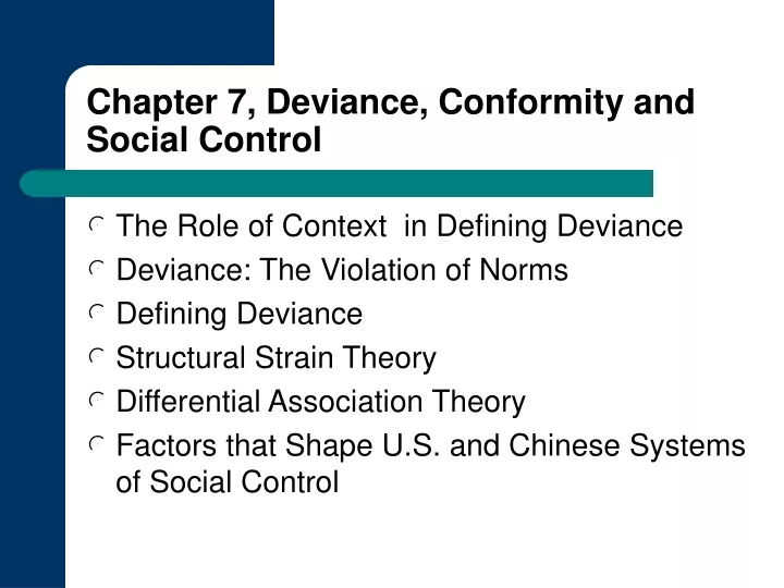 chapter 7 deviance conformity and social control