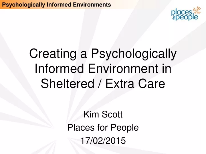 creating a psychologically informed environment in sheltered extra care