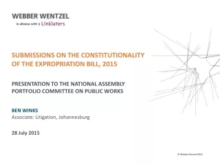 SUBMISSIONS ON THE CONSTITUTIONALITY OF THE EXPROPRIATION BILL,  2015