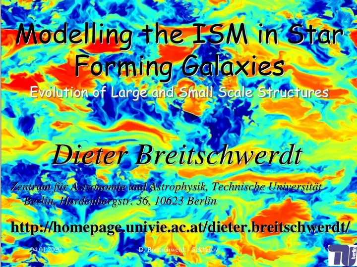 modelling the ism in star forming galaxies evolution of large and small scale structures