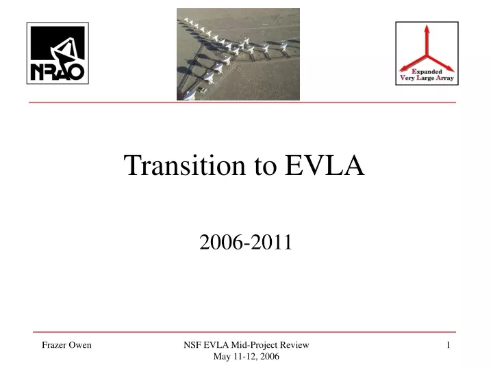 transition to evla