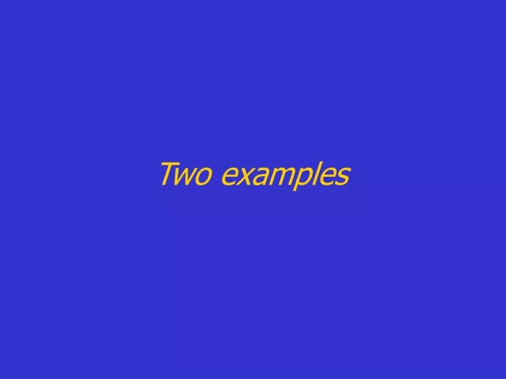 two examples