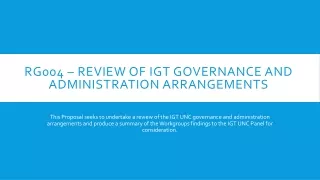 RG004 – Review of IGT Governance and Administration arrangements