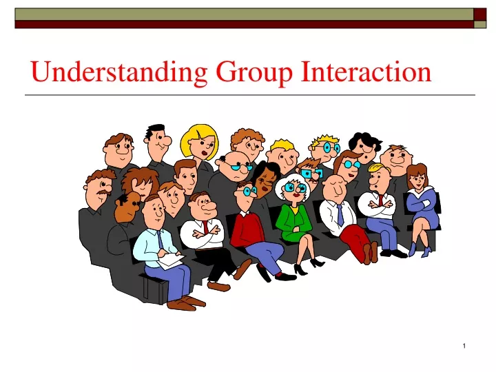 understanding group interaction