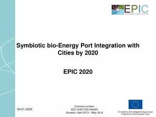 Symbiotic bio-Energy Port Integration with Cities by 2020