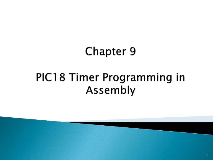 chapter 9 pic18 timer programming in assembly