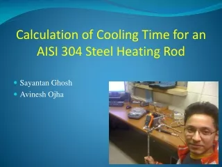 Calculation of Cooling Time for an AISI 304 Steel Heating Rod