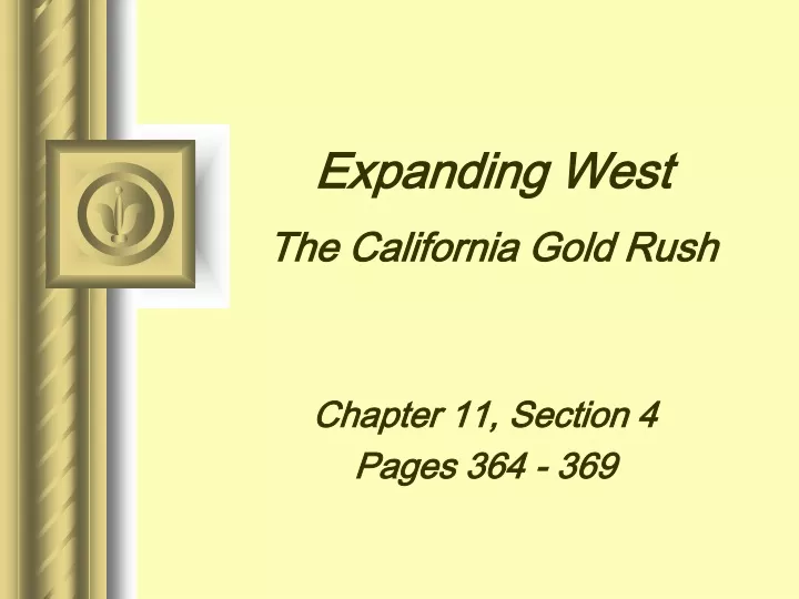 expanding west the california gold rush