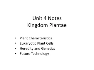 Unit 4 Notes Kingdom Plantae