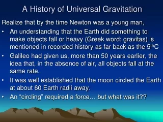 A History of Universal Gravitation