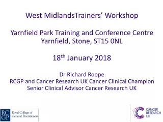 West MidlandsTrainers’ Workshop Yarnfield Park Training and Conference Centre
