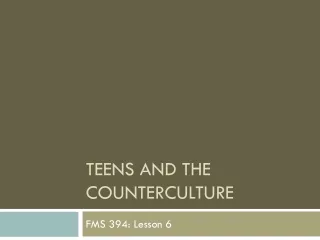 Teens and the counterculture