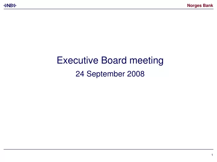 executive board meeting 24 september 2008