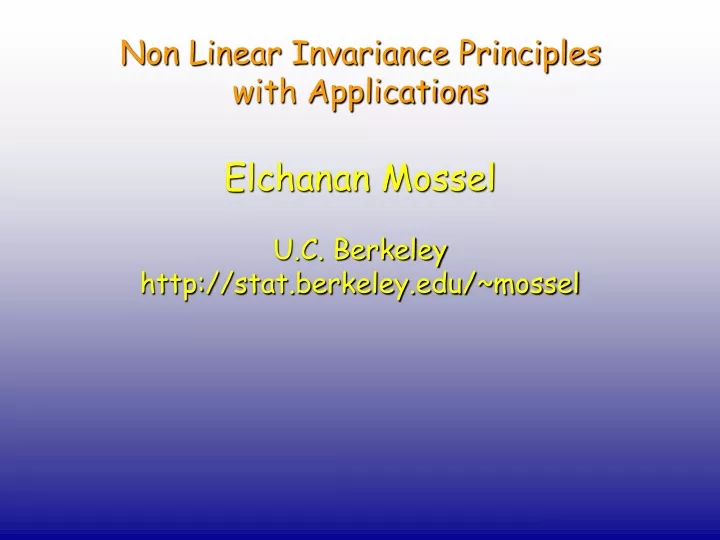 non linear invariance principles with applications