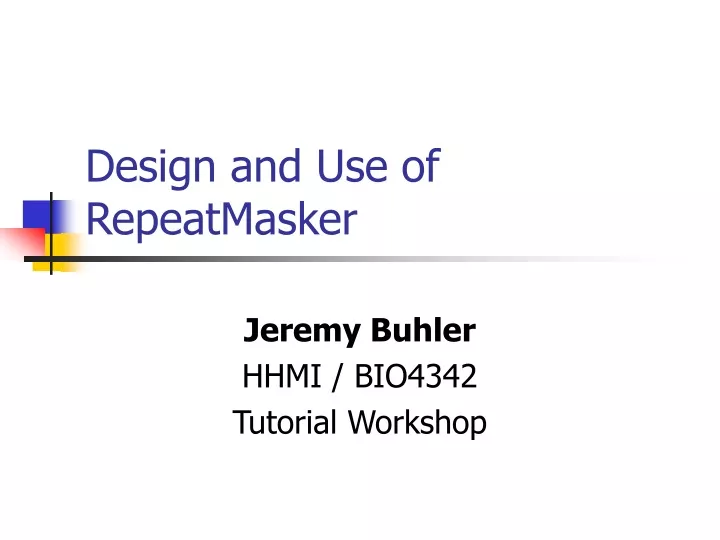 design and use of repeatmasker