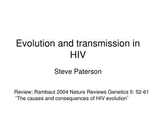 Evolution and transmission in HIV