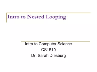 Intro to Nested Looping