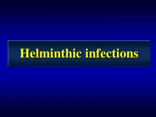 Helminthic infections