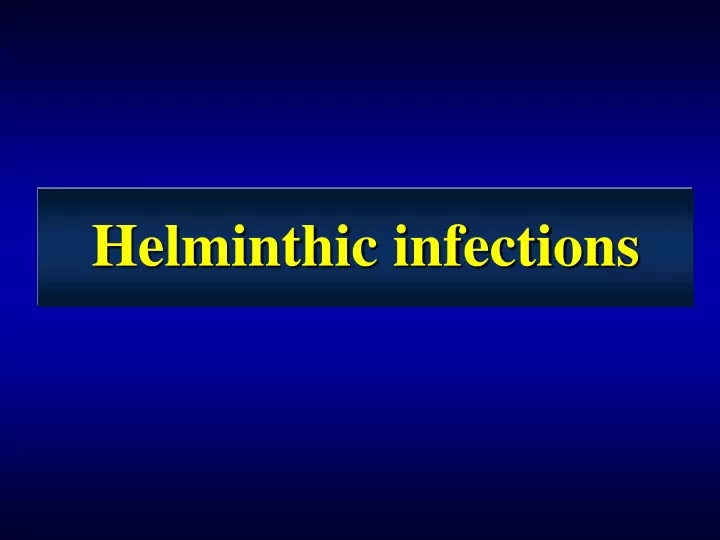 helminthic infections
