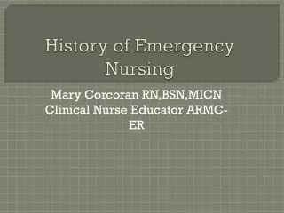 History of Emergency Nursing