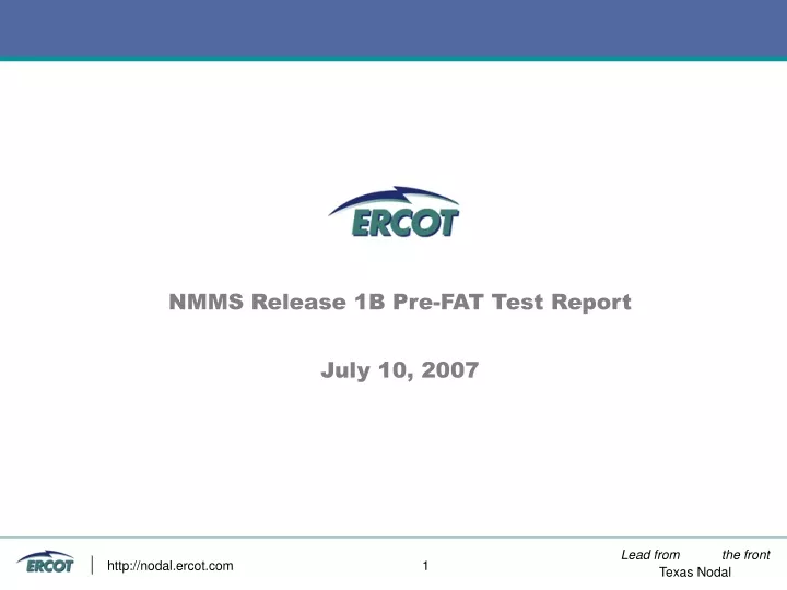 nmms release 1b pre fat test report july 10 2007
