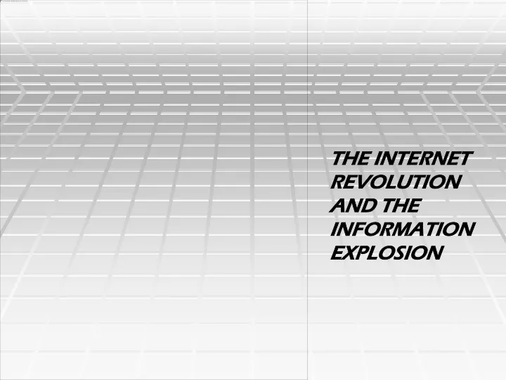 the internet revolution and the information
