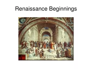 Renaissance Beginnings