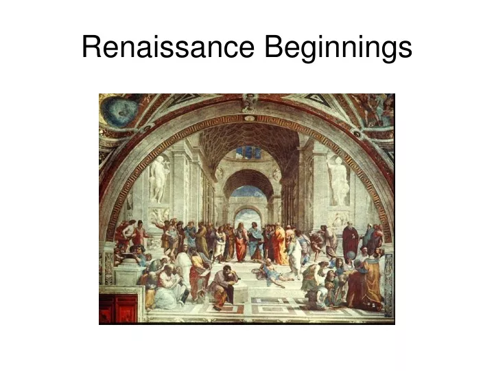 renaissance beginnings