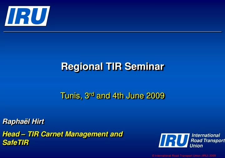 regional tir seminar